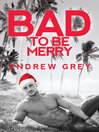 Imagen de portada para Bad to Be Merry